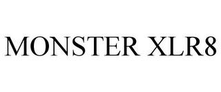 MONSTER XLR8 trademark