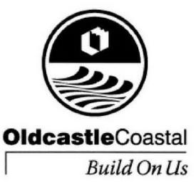 OLDCASTLECOASTAL BUILD ON US trademark