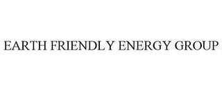 EARTH FRIENDLY ENERGY GROUP trademark