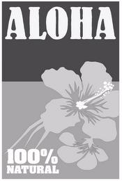 ALOHA 100% NATURAL trademark