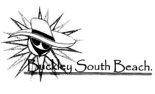 BUCKLEY SOUTH BEACH. trademark