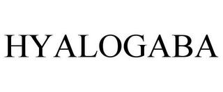 HYALOGABA trademark