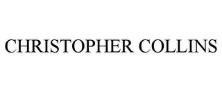 CHRISTOPHER COLLINS trademark