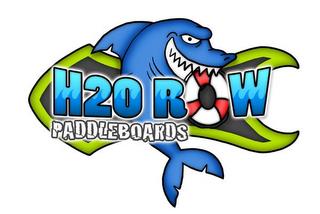 H2O ROW PADDLEBOARDS trademark