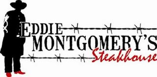 EDDIE MONTGOMERY'S STEAKHOUSE trademark