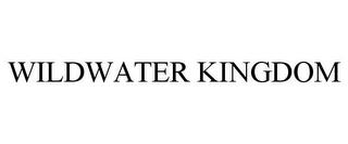 WILDWATER KINGDOM trademark