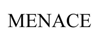 MENACE trademark