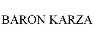 BARON KARZA trademark