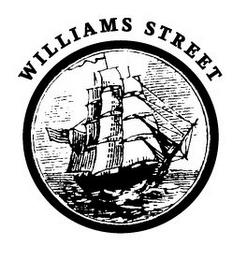 WILLIAMS STREET trademark