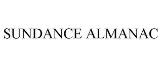 SUNDANCE ALMANAC trademark