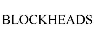 BLOCKHEADS trademark