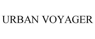 URBAN VOYAGER trademark