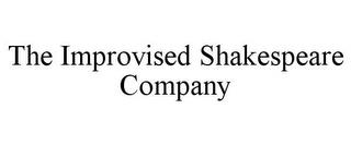 THE IMPROVISED SHAKESPEARE COMPANY trademark