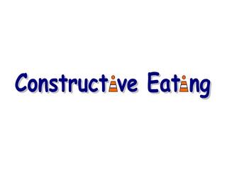 CONSTRUCTIVE EATING trademark