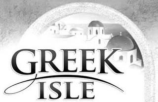 GREEK ISLE trademark