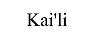 KAI'LI trademark