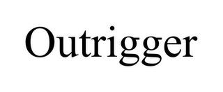 OUTRIGGER trademark