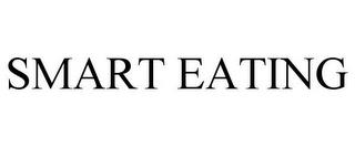 SMART EATING trademark