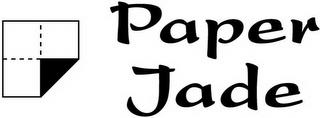 PAPER JADE trademark