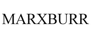 MARXBURR trademark