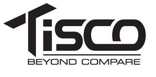 TISCO BEYOND COMPARE trademark