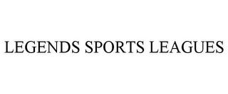 LEGENDS SPORTS LEAGUES trademark