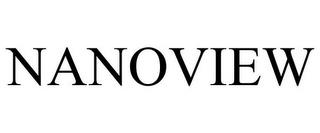 NANOVIEW trademark