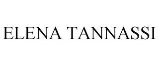 ELENA TANNASSI trademark