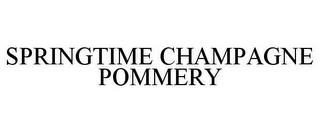 SPRINGTIME CHAMPAGNE POMMERY trademark