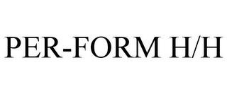 PER-FORM H/H trademark