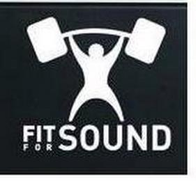 FIT FOR SOUND trademark