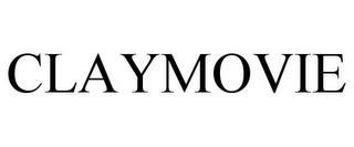 CLAYMOVIE trademark