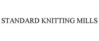 STANDARD KNITTING MILLS trademark