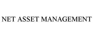 NET ASSET MANAGEMENT trademark