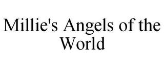 MILLIE'S ANGELS OF THE WORLD trademark