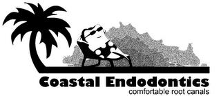 COASTAL ENDODONTICS COMFORTABLE ROOT CANALS trademark