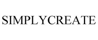 SIMPLYCREATE trademark