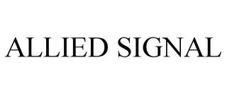 ALLIED SIGNAL trademark