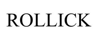 ROLLICK trademark