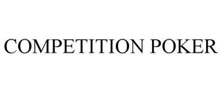 COMPETITION POKER trademark