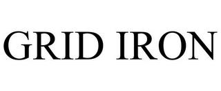 GRID IRON trademark