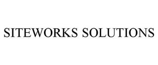 SITEWORKS SOLUTIONS trademark