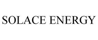 SOLACE ENERGY trademark