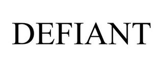 DEFIANT trademark