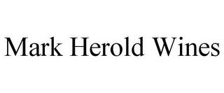 MARK HEROLD WINES trademark