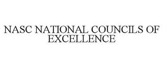 NASC NATIONAL COUNCILS OF EXCELLENCE trademark