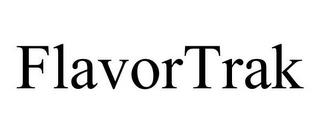 FLAVORTRAK trademark