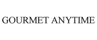 GOURMET ANYTIME trademark