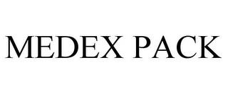 MEDEX PACK trademark