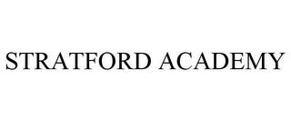 STRATFORD ACADEMY trademark